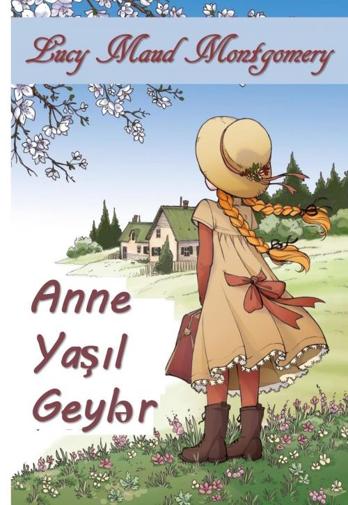 Cover of the book Yaşıl Kabartmaların Anası by Lucy Maud Montgomery, Classic Translations