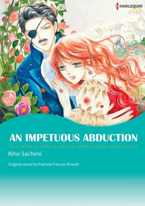 Cover of the book AN IMPETUOUS ABDUCTION by RIHO SACHIMI, Harlequin / SB Creative Corp.
