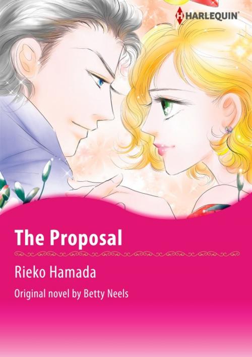 Cover of the book THE PROPOSAL by Betty Neels, Harlequin / SB Creative Corp.