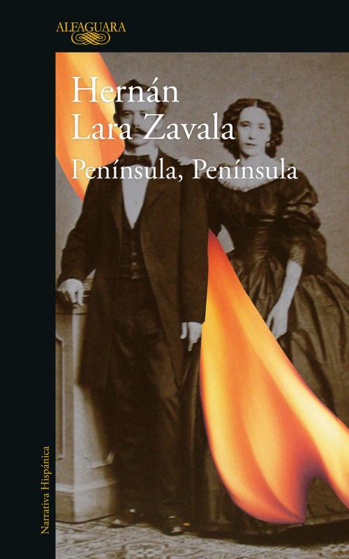 Cover of the book Península, Península by Hernán Lara Zavala, Penguin Random House Grupo Editorial México