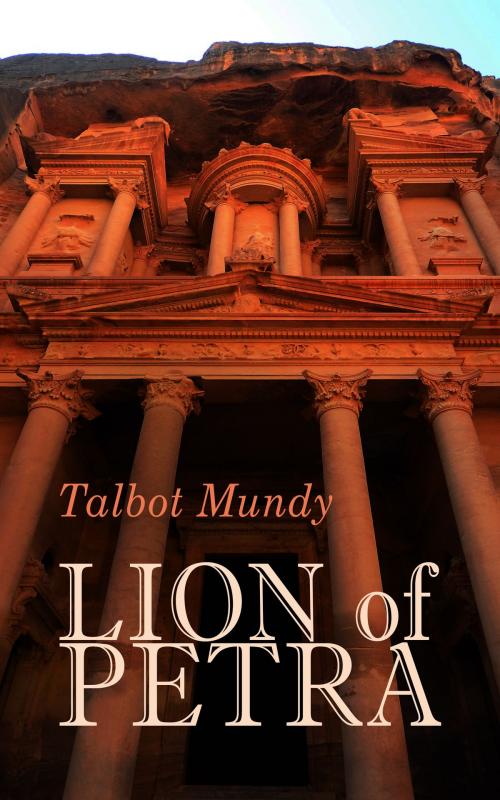 Cover of the book Lion of Petra by Talbot Mundy, e-artnow
