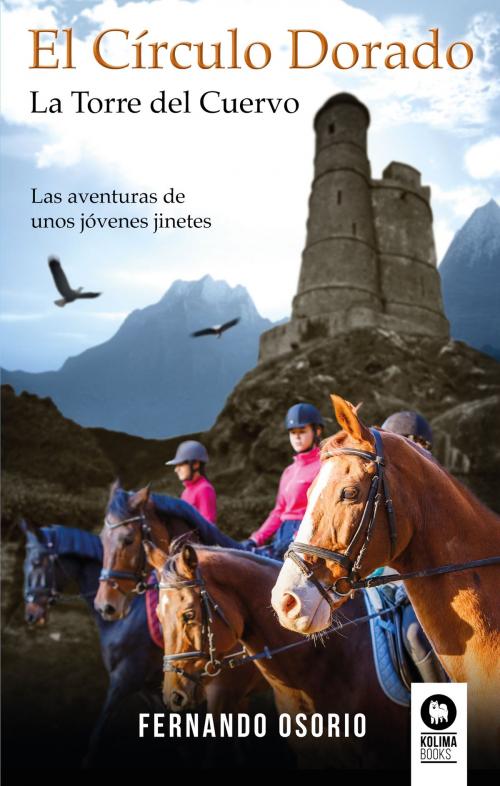 Cover of the book El Círculo Dorado by Fernando Osorio, Kolima Books