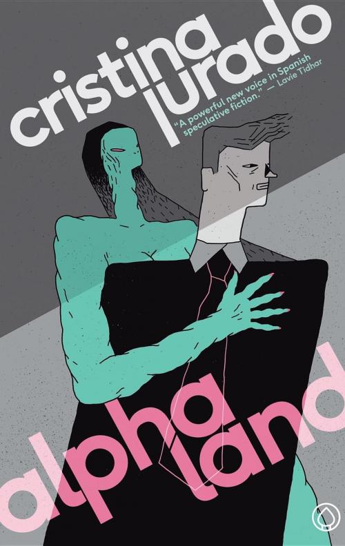 Cover of the book Alphaland by Cristina Jurado, Nevsky Prospects S.L.