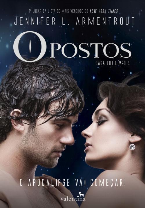 Cover of the book Opostos by Jennifer L. Armentrout, Editora Valentina