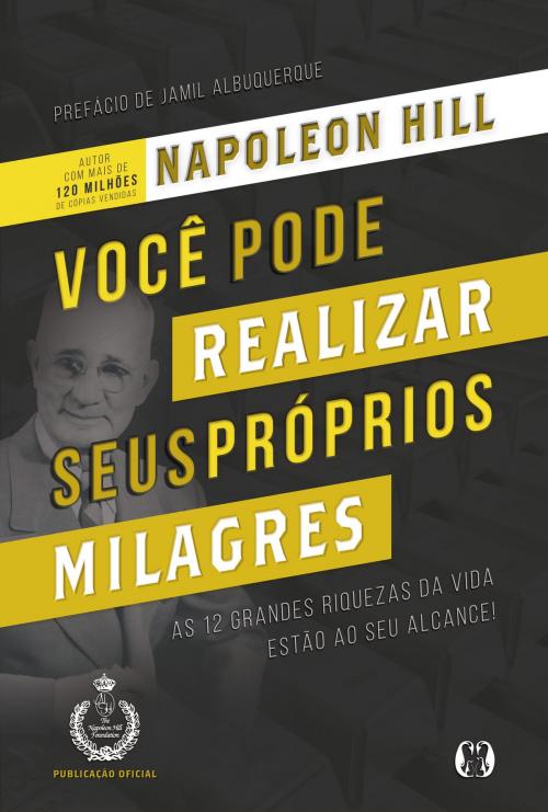 Cover of the book Você pode realizar seus próprios milagres by Napoleon Hill, CITADEL GRUPO EDITORIAL