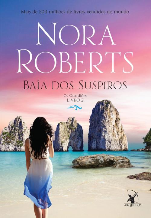 Cover of the book Baía dos suspiros by Nora Roberts, Arqueiro