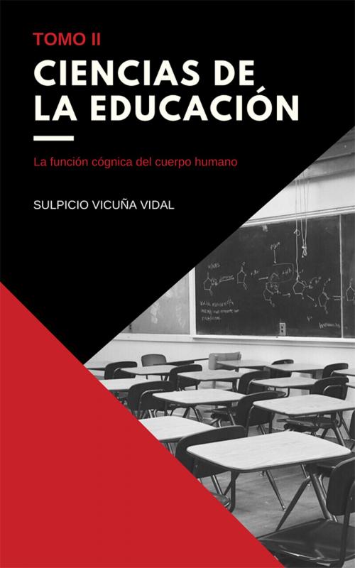 Cover of the book Ciencias de la Educación - Tomo II by Sulpicio Vicuña Vidal, Yopublico