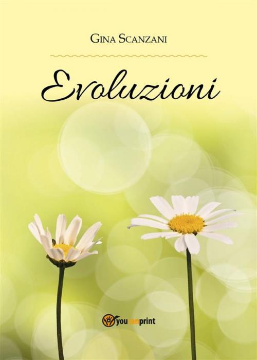 Cover of the book Evoluzioni by Gina scanzani, Youcanprint