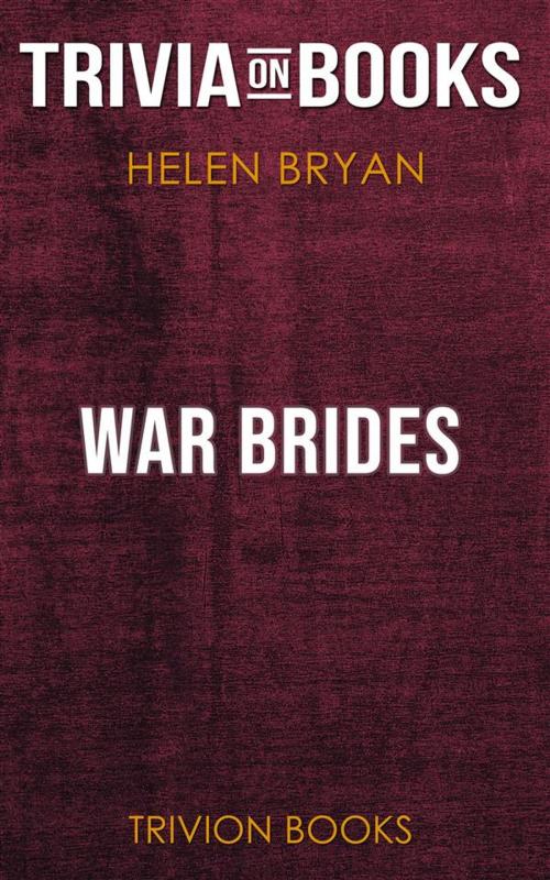 Cover of the book War Brides by Helen Bryan (Trivia-On-Books) by Trivion Books, Trivion Books
