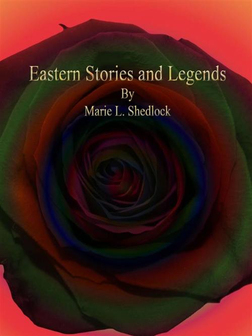 Cover of the book Eastern Stories and Legends by Marie L. Shedlock, Publisher s11838