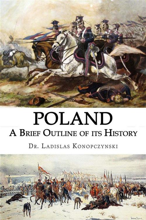 Cover of the book Poland: A Brief Outline of its History by Ladislas Konopczynski, CrossReach Publications