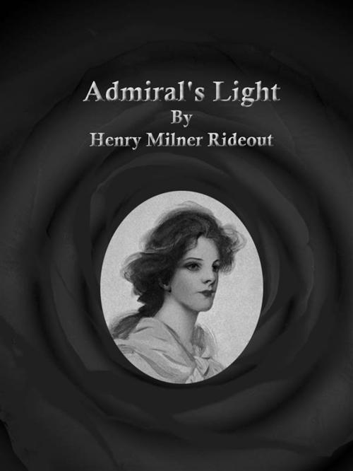 Cover of the book Admiral's Light by Henry Milner Rideout, Publisher s11838