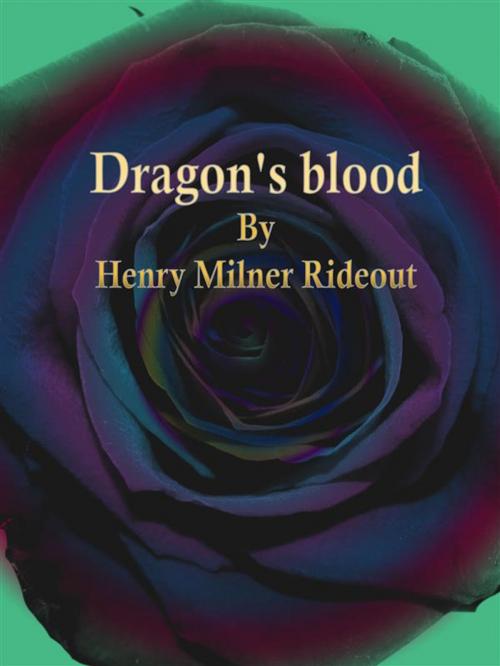 Cover of the book Dragon's blood by Henry Milner Rideout, Publisher s11838