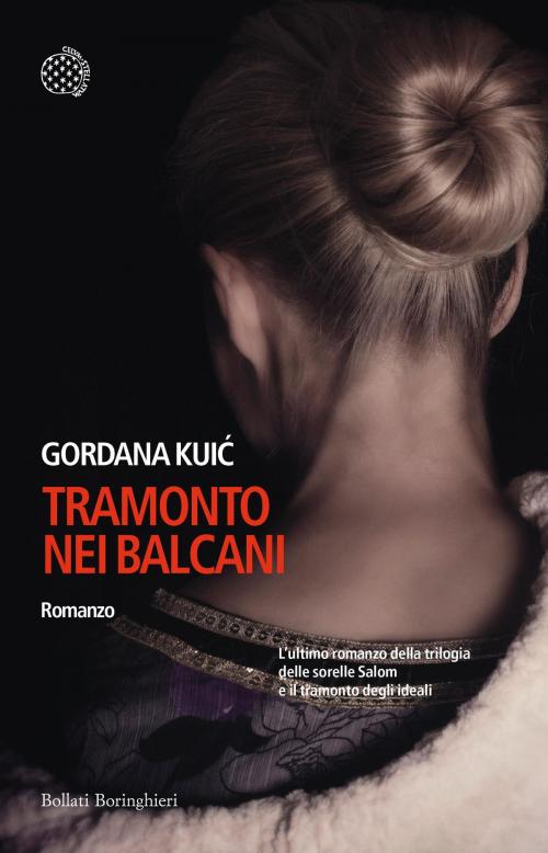 Cover of the book Tramonto nei Balcani by Gordana Kuić, Bollati Boringhieri