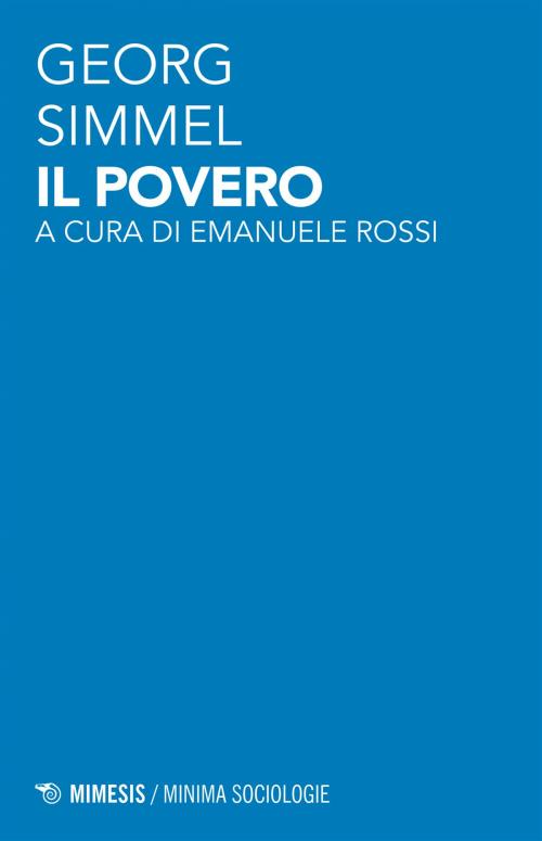 Cover of the book Il povero by Georg Simmel, Mimesis Edizioni