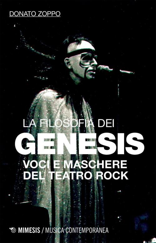 Cover of the book La filosofia dei Genesis by Donato Zoppo, Mimesis Edizioni