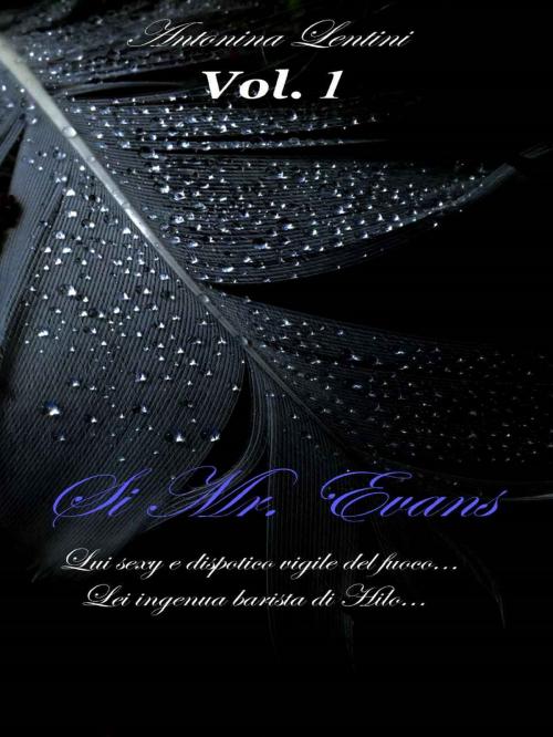 Cover of the book Si Mr. Evans by Antonina Lentini, Tektime