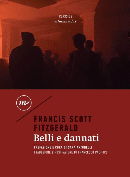 Cover of the book Belli e dannati by Francis Scott Fitzgerald, minimum fax