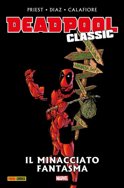 Cover of the book Deadpool Classic 10 by Christopher Priest, Paco Diaz, Jim Calafiore, Panini Marvel Italia