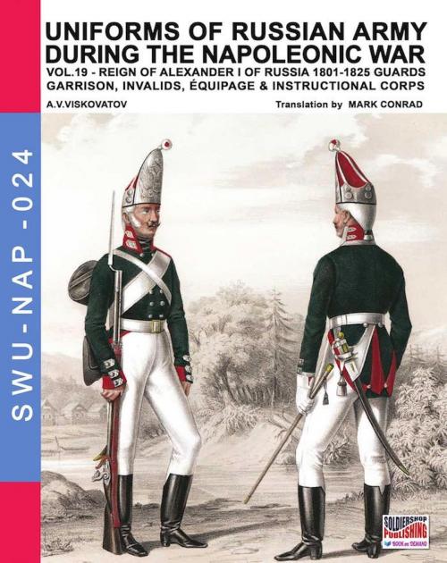 Cover of the book Uniforms of Russian army during the Napoleonic war vol.19 by Aleksandr Vasilevich Viskovatov, Soldiershop