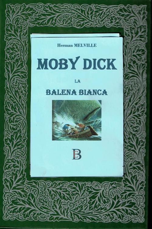Cover of the book Moby Dick by Herman Melville, Borelli Editore