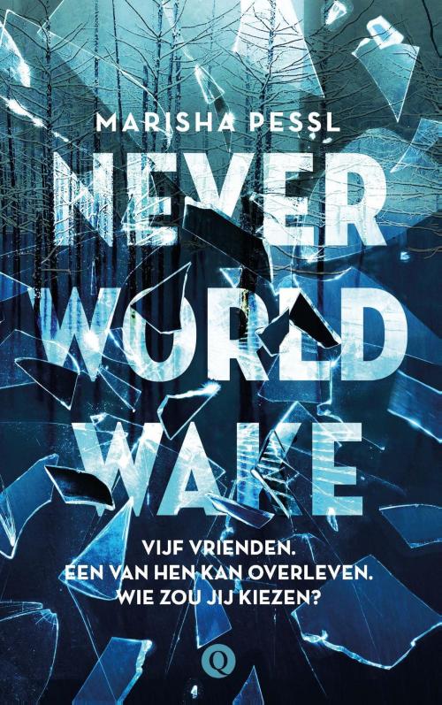 Cover of the book Neverworld Wake by Marisha Pessl, Singel Uitgeverijen