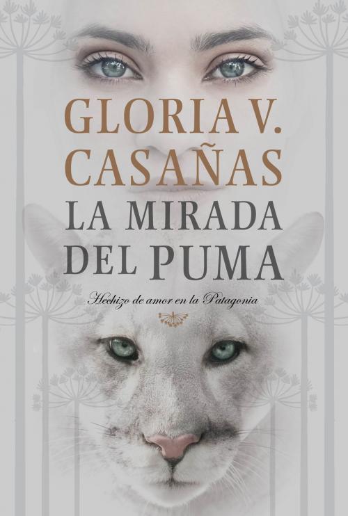 Cover of the book La mirada del puma by Gloria V. Casañas, Penguin Random House Grupo Editorial Argentina