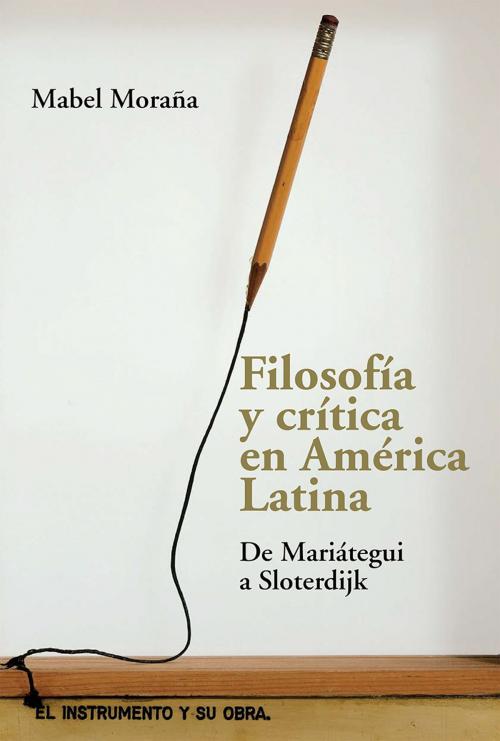 Cover of the book Filosofía y crítica en América Latina by Mabel Moraña, Ediciones metales pesados