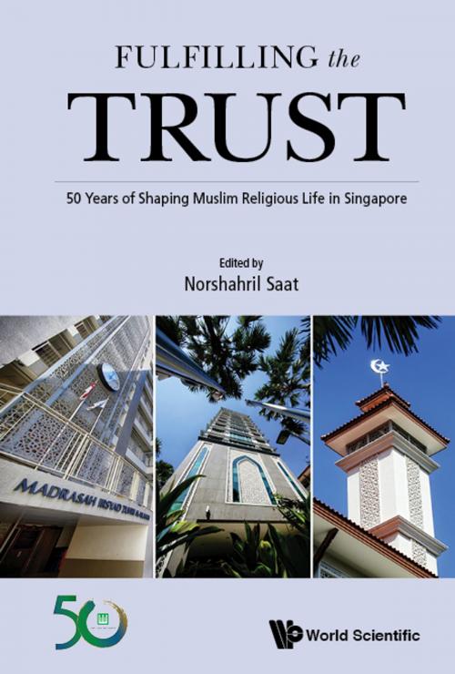 Cover of the book Fulfilling the Trust by Norshahril Saat, World Scientific Publishing Company