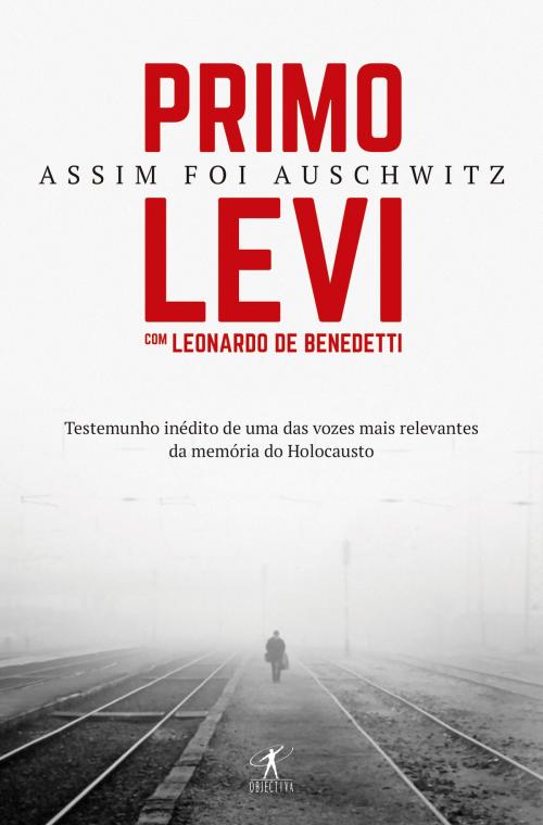 Cover of the book Assim foi Auschwitz by Primo Levi, Penguin Random House Grupo Editorial Portugal