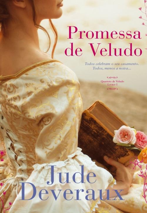 Cover of the book Promessa de Veludo by Jude Deveraux, QUINTA ESSÊNCIA