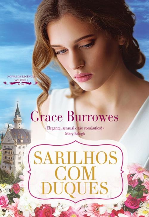 Cover of the book Sarilhos com Duques by Grace Burrowes, QUINTA ESSÊNCIA