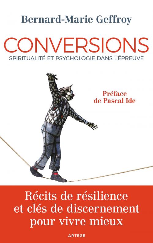Cover of the book Conversions by Bernard-Marie Geffroy, Pascal Ide, Artège Editions