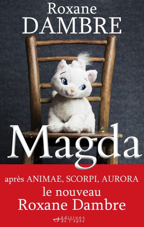 Cover of the book Magda by Roxane Dambre, Éditions de l'épée