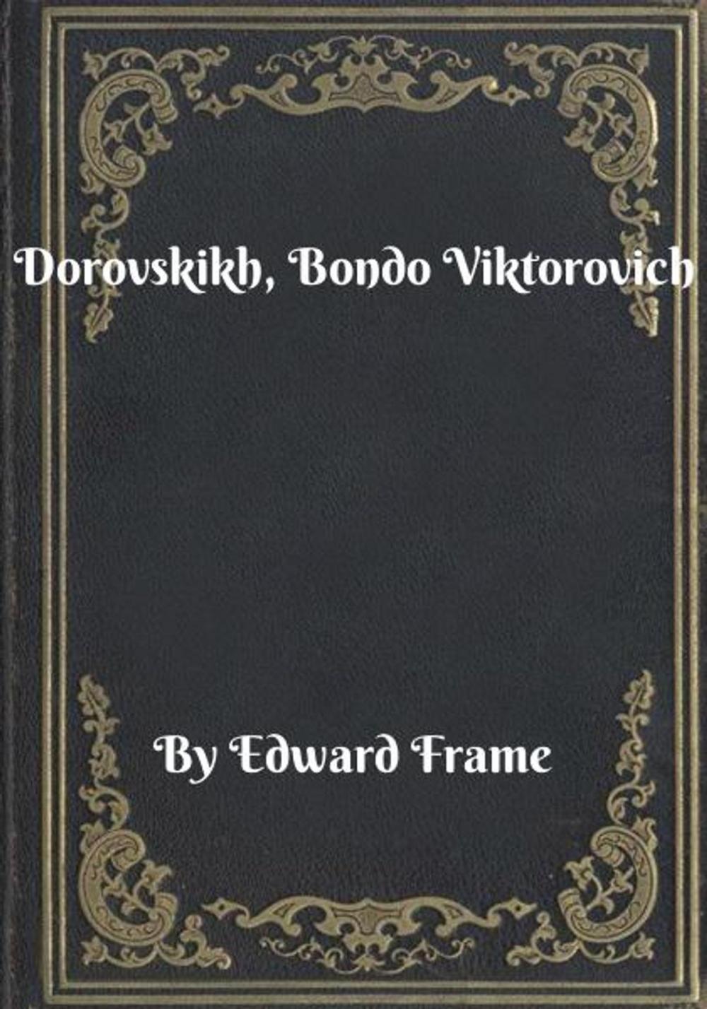 Big bigCover of Dorovskikh, Bondo Viktorovich