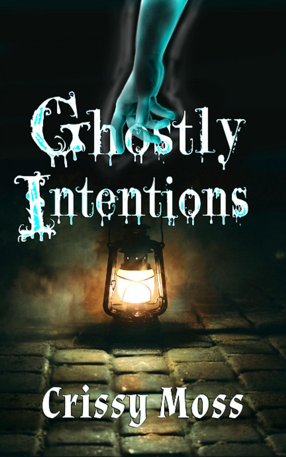 Big bigCover of Ghostly Intentions