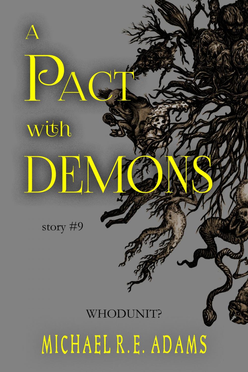 Big bigCover of A Pact with Demons (Story #9): Whodunit?
