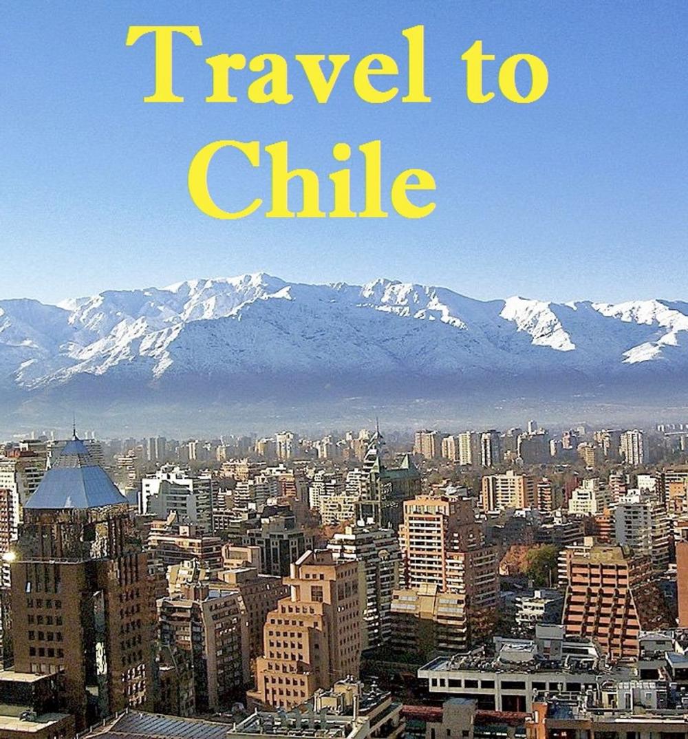 Big bigCover of Travel to Chile