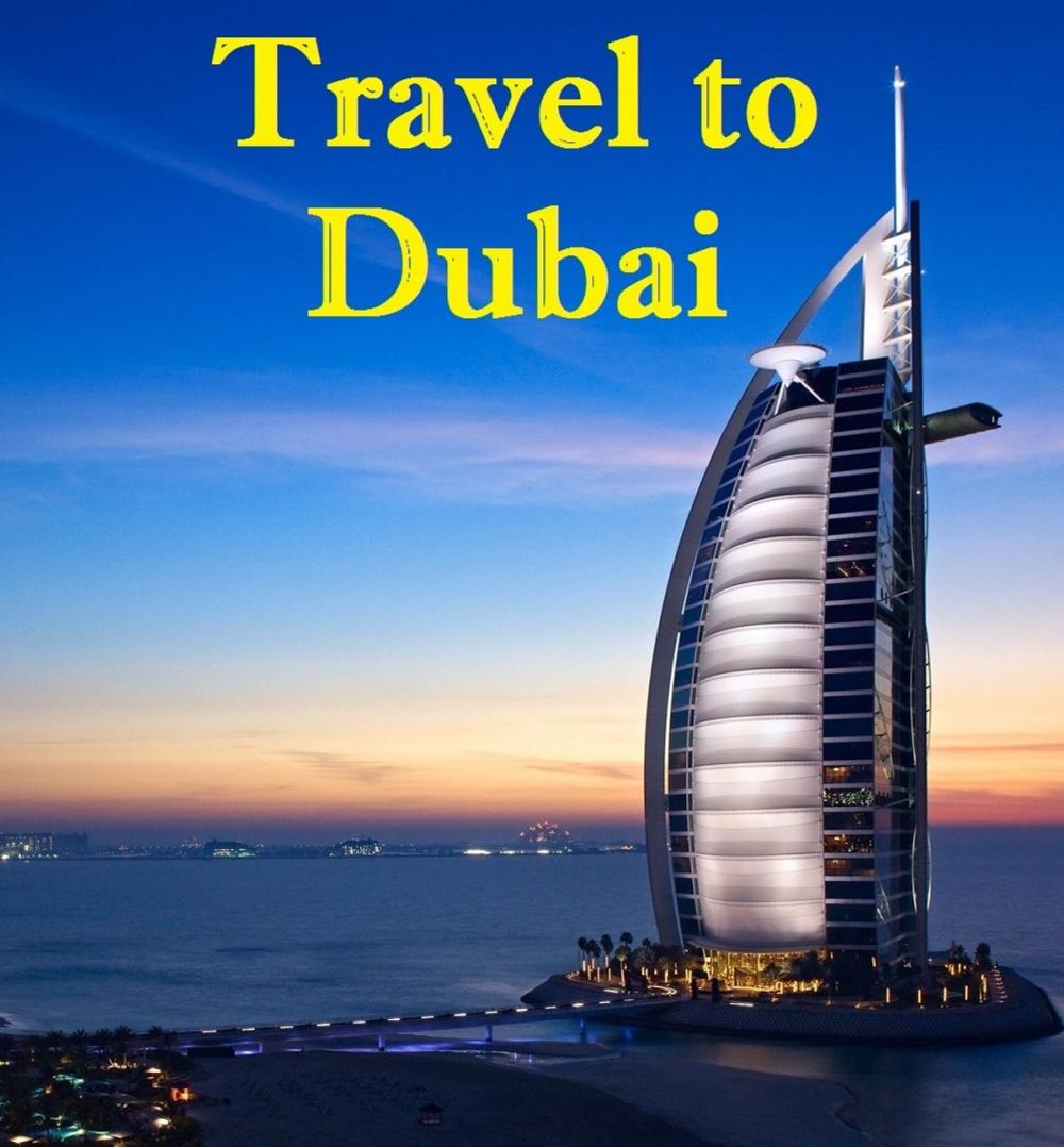 Big bigCover of Travel to Dubai