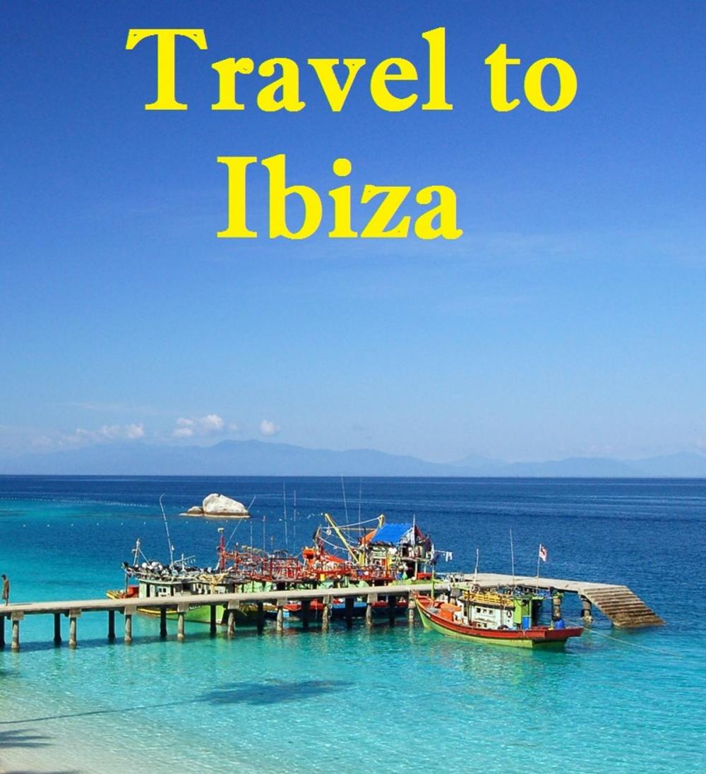 Big bigCover of Travel to Ibiza