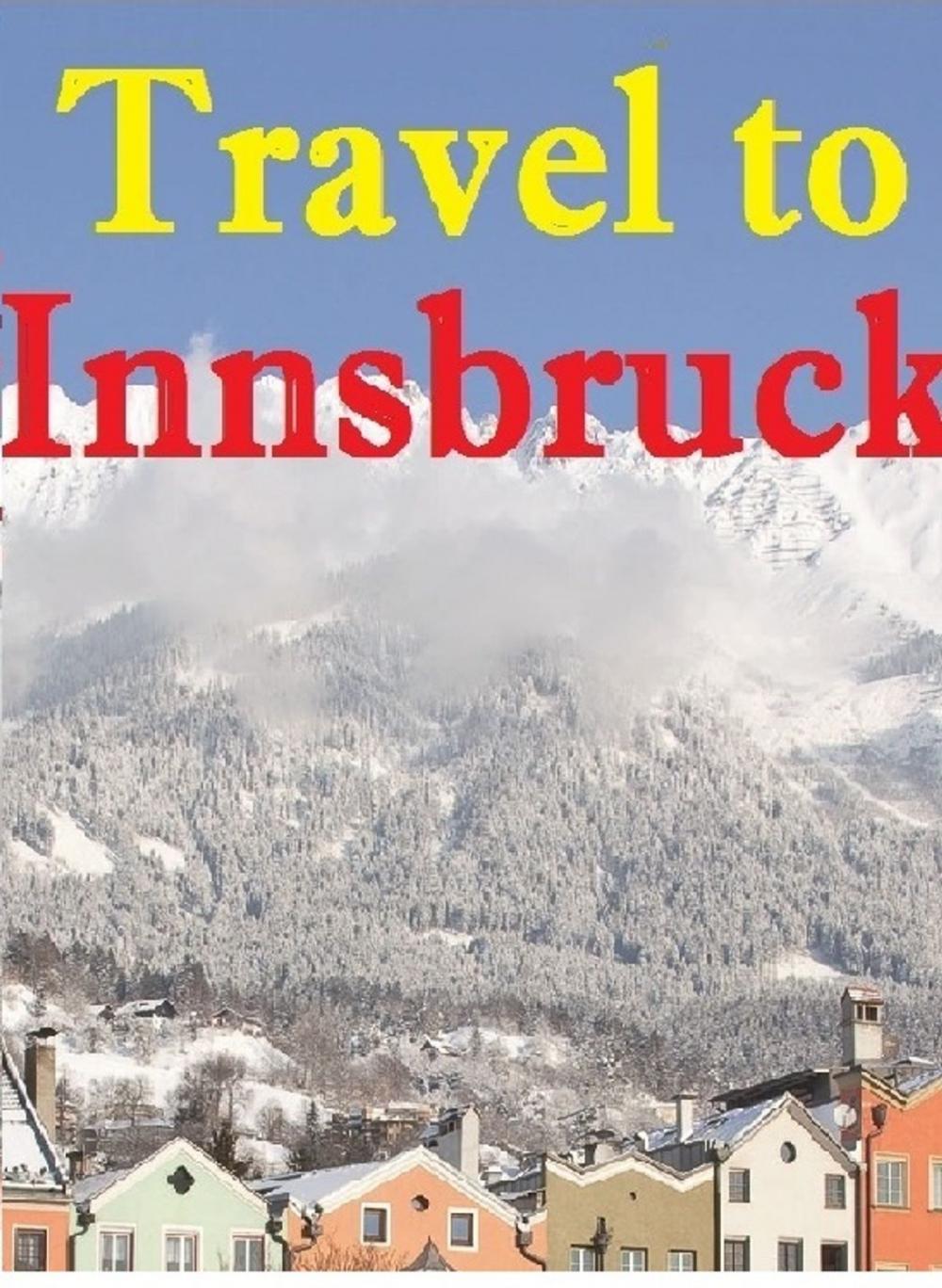 Big bigCover of Travel to Innsbruck