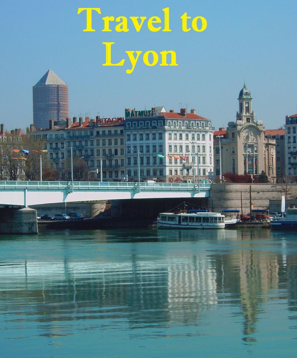 Big bigCover of Travel to Lyon