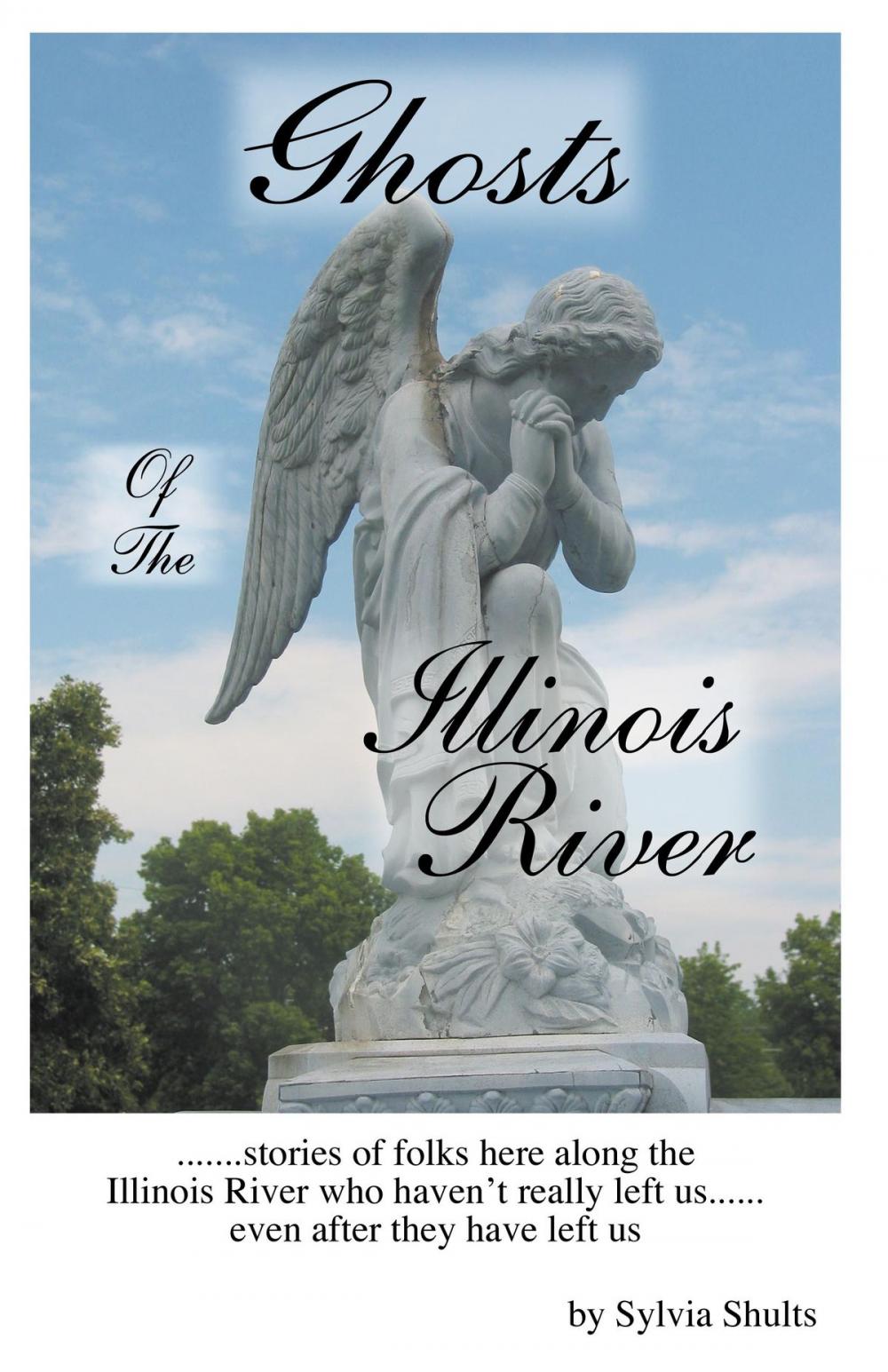 Big bigCover of Ghost of the Illinois River