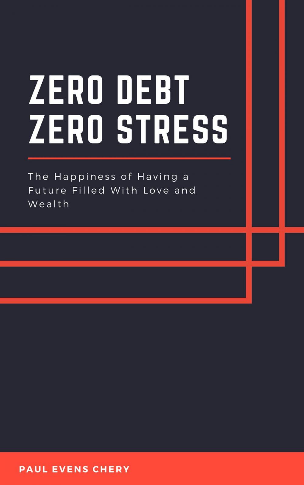 Big bigCover of Zero Debt - Zero Stress
