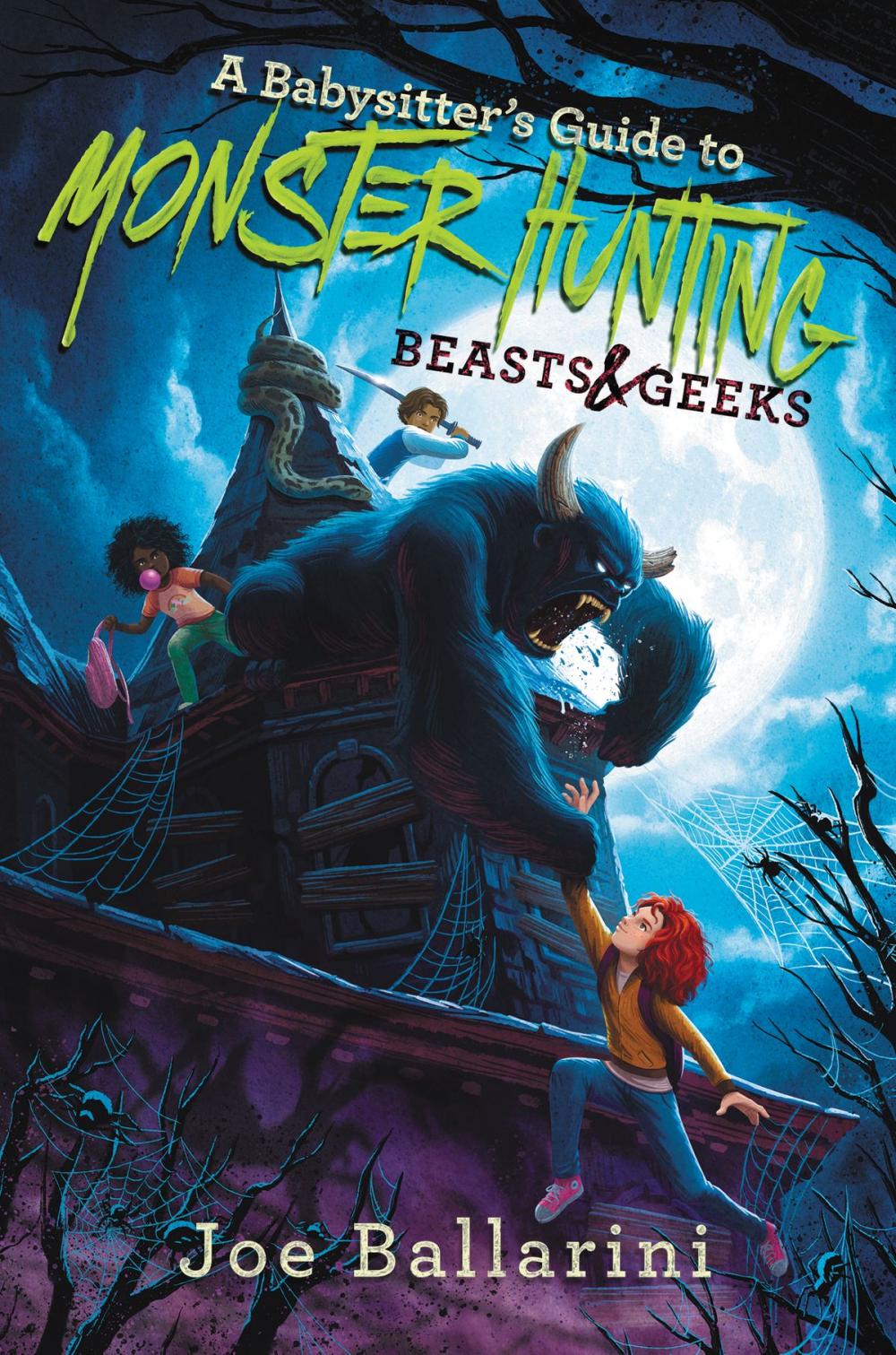 Big bigCover of A Babysitter's Guide to Monster Hunting #2: Beasts & Geeks