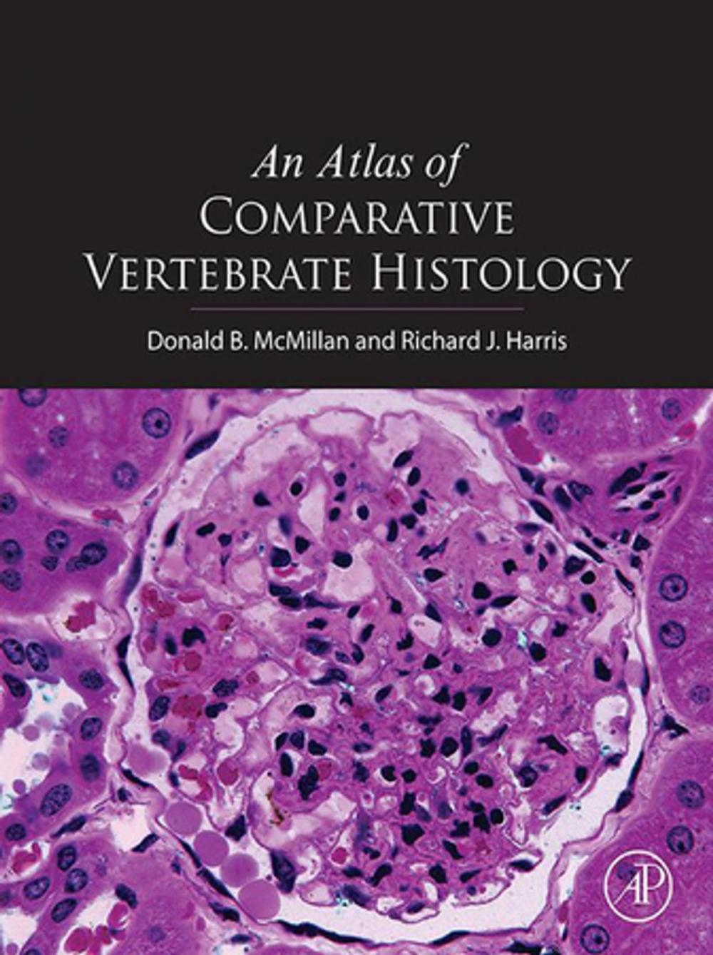 Big bigCover of An Atlas of Comparative Vertebrate Histology