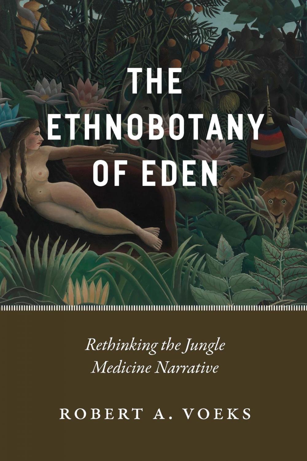 Big bigCover of The Ethnobotany of Eden