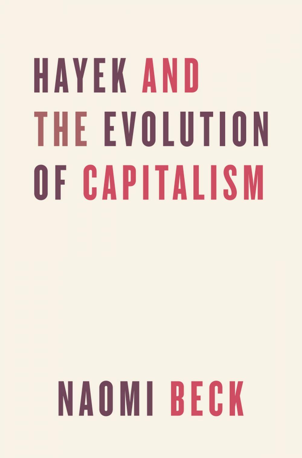 Big bigCover of Hayek and the Evolution of Capitalism