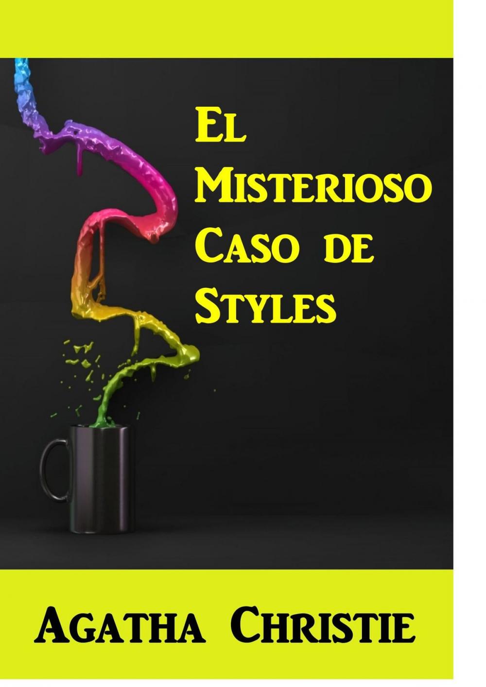 Big bigCover of El Misterioso Caso de Styles, an Agatha Christie Classic