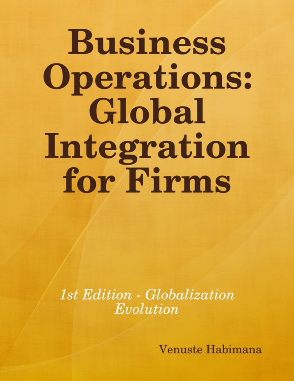 Big bigCover of Business Operations: Global Integration for Firms